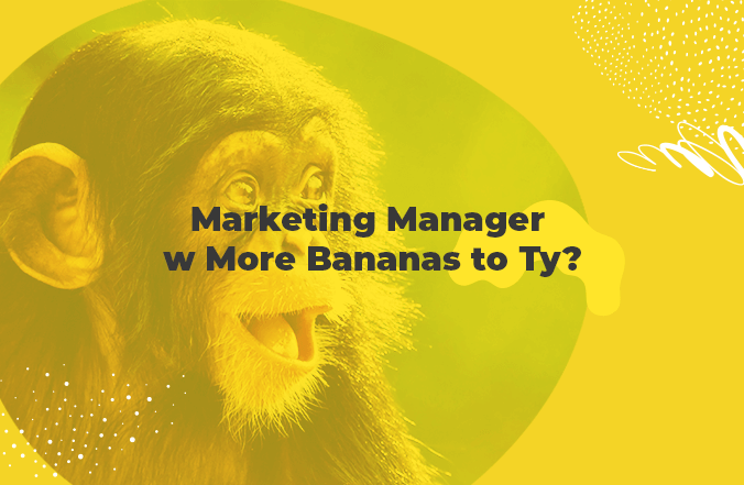 marketing manager w more bananas